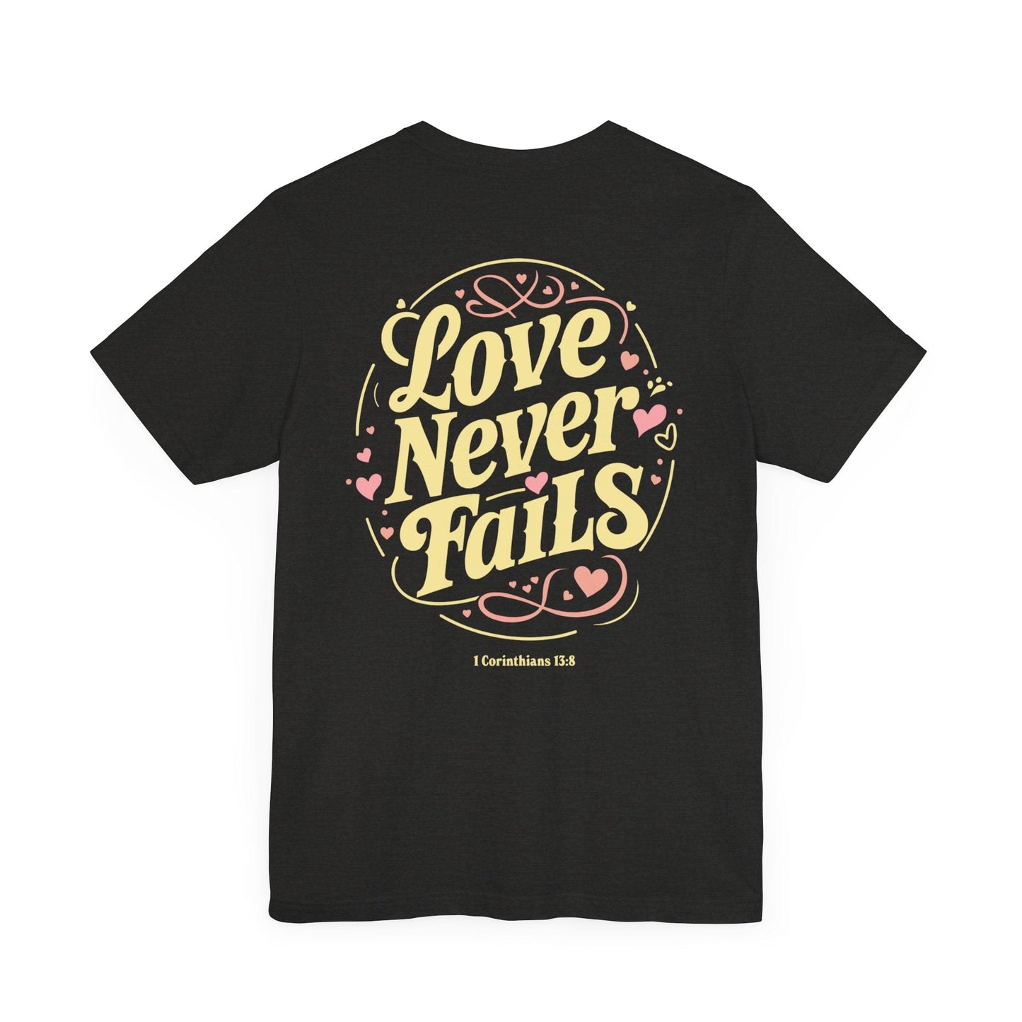 Love Never Fails Vintage T-Shirt