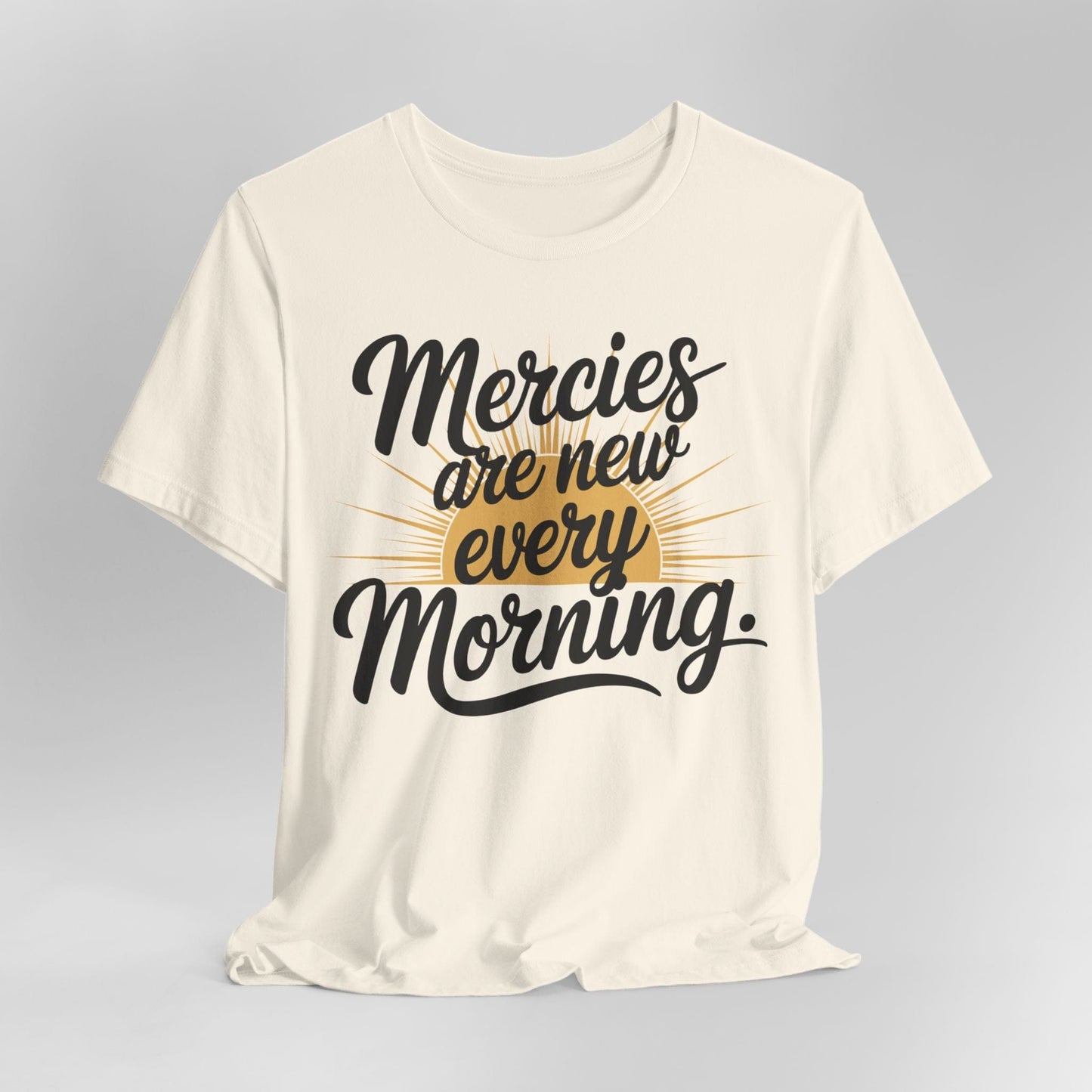 Mercies Are New Every Morning T-Shirt