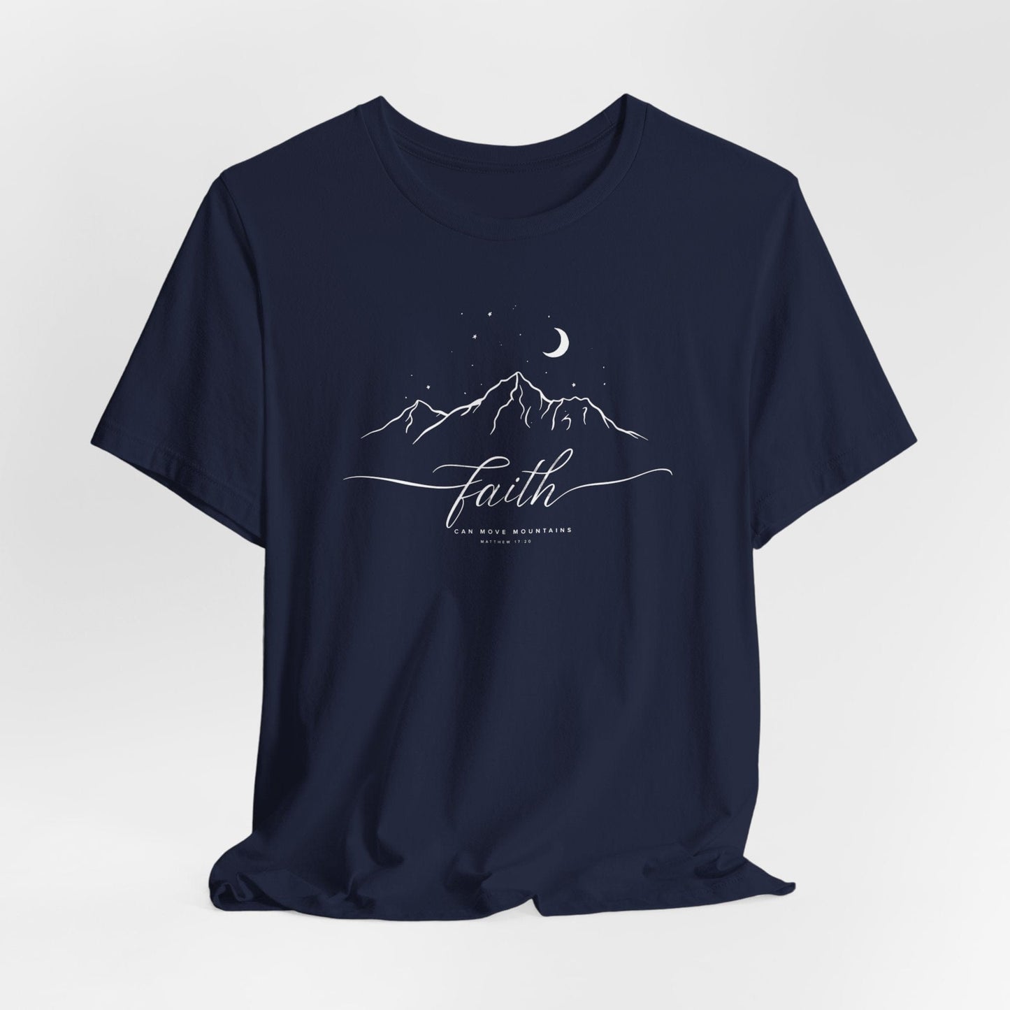 Faith Moves Mountains T-Shirt