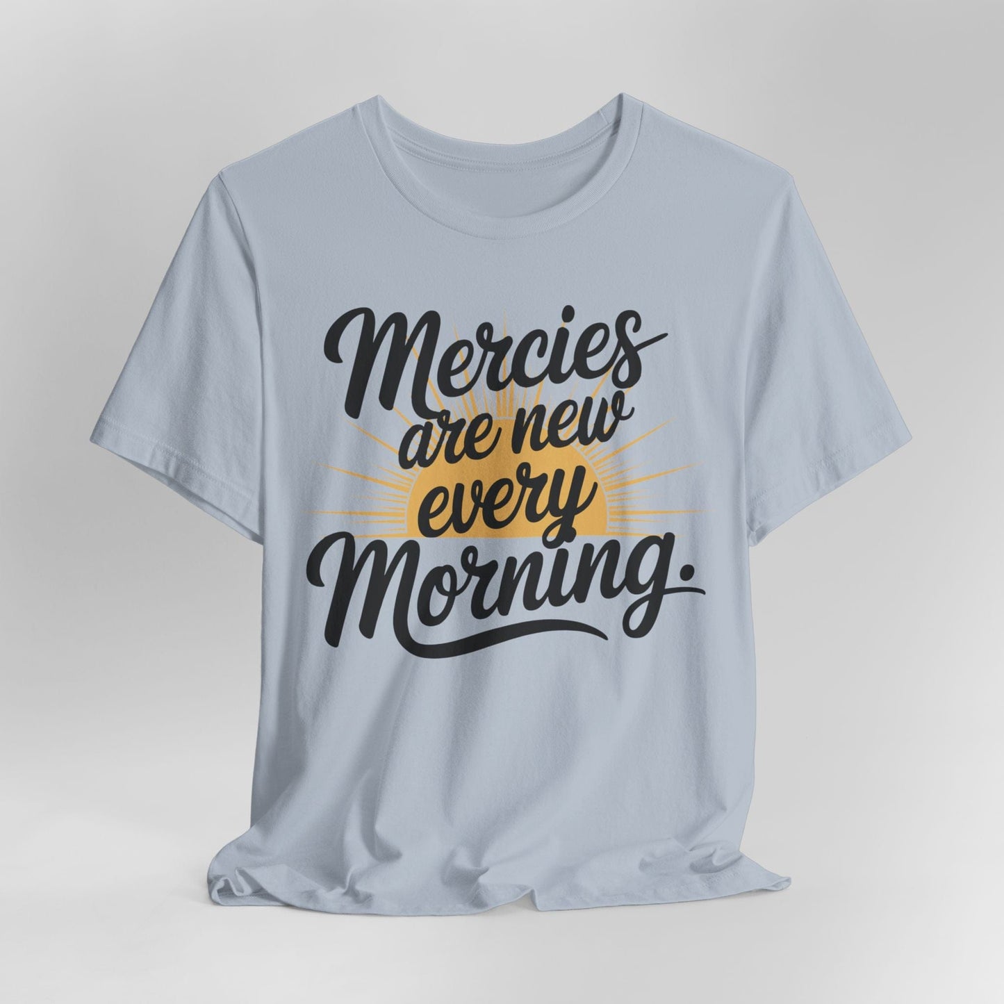 Mercies Are New Every Morning T-Shirt