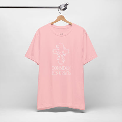 Consider His Grace Floral T-Shirt