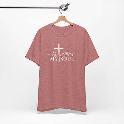 Restores My Soul T-Shirt