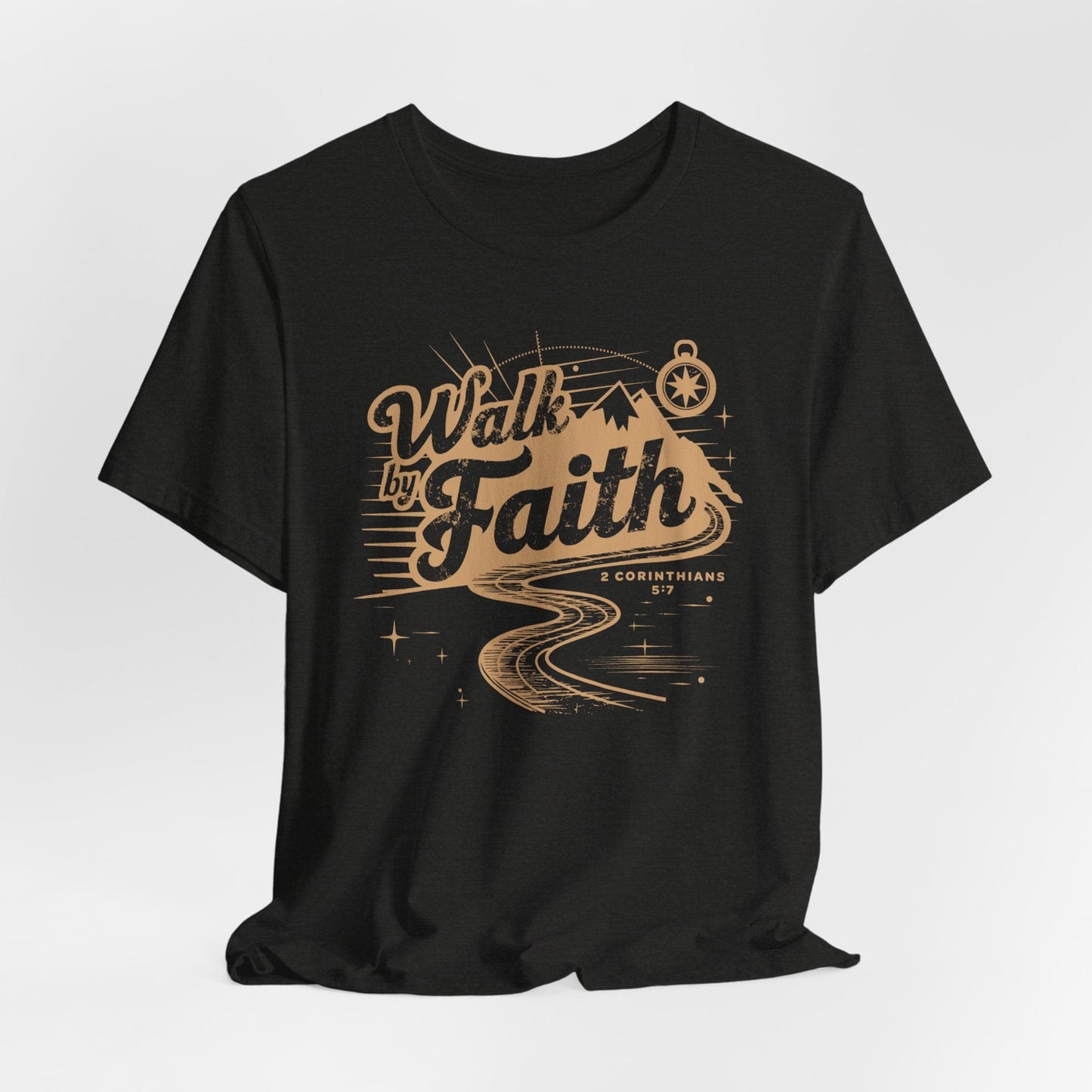 Walk by Faith T-Shirt