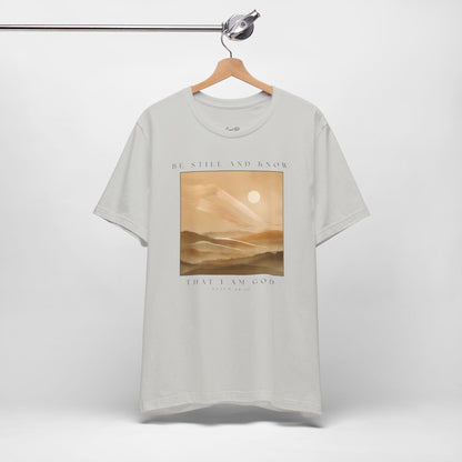 Be Still and Know Mountains T-Shirt