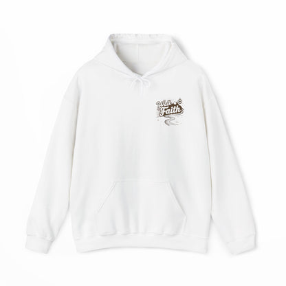 Walk by Faith Hoodie