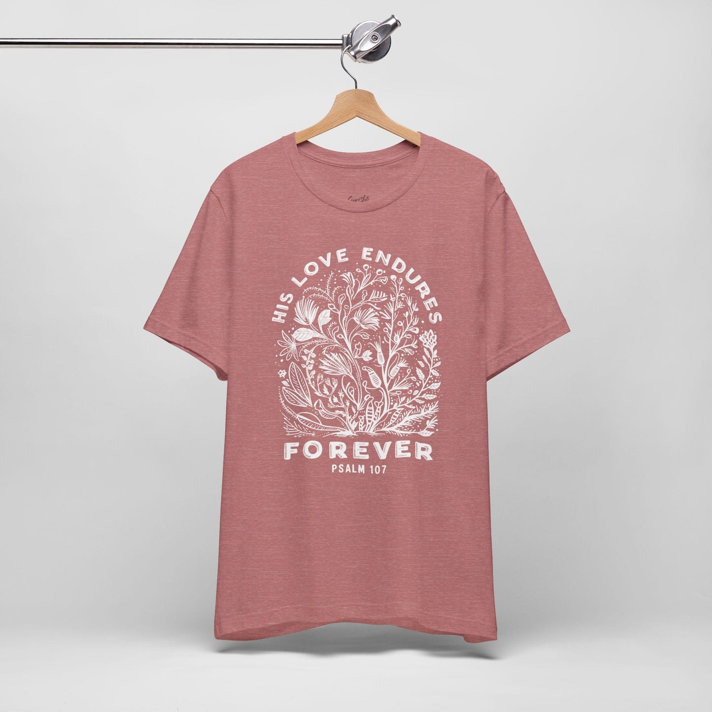 His Love Endures Forever Floral T-Shirt