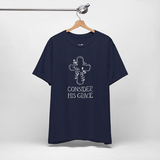 Consider His Grace Floral T-Shirt