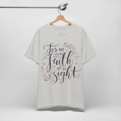 Faith Not Sight Women's Calligraphy T-Shirt