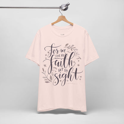Faith Not Sight Women's Calligraphy T-Shirt