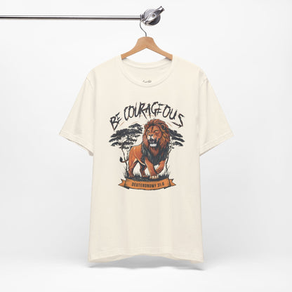 Be Courageous Lion T-Shirt