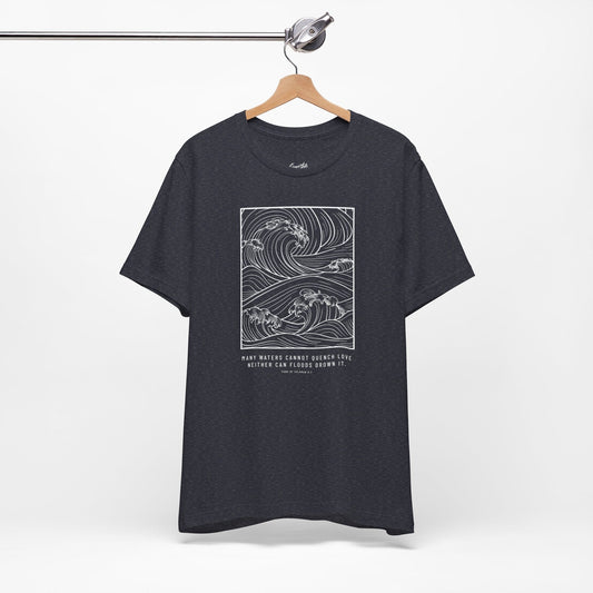 Unquenchable Love T-Shirt