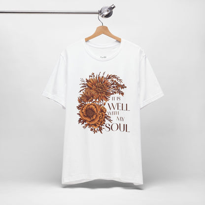 "It Is Well With My Soul" Floral T-Shirt