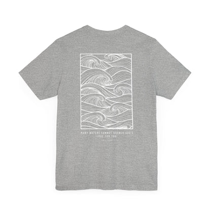Unquenchable Love Waves T-Shirt