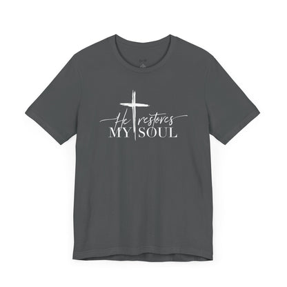 Restores My Soul T-Shirt