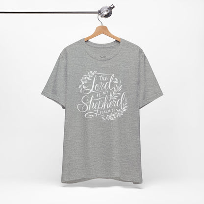 The Lord Is My Shepherd T-Shirt
