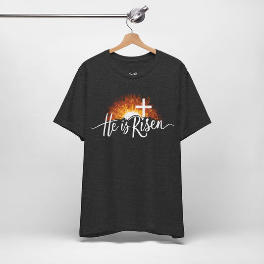 He Is Risen Sunrise T-Shirt