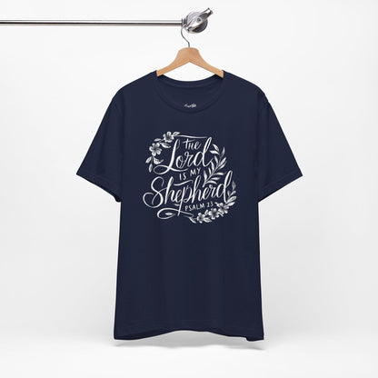 The Lord Is My Shepherd T-Shirt