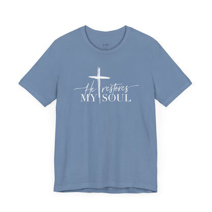 Restores My Soul T-Shirt