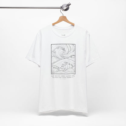 Unquenchable Love T-Shirt