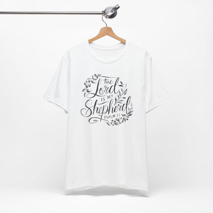 The Lord Is My Shepherd T-Shirt